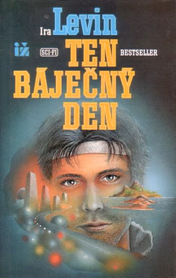 Ten báječný den
