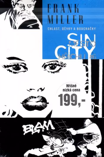 Sin City 06: Chlast, děvky a bouchačky (brož.)