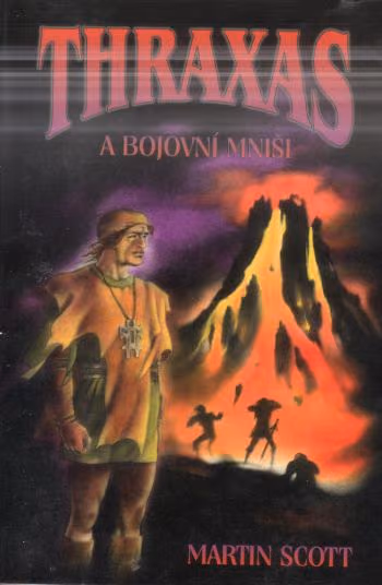 Thraxas a bojovní mniši