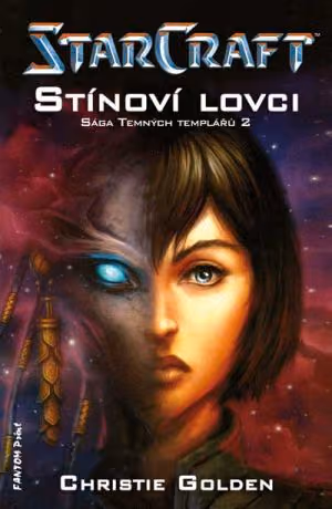 Starcraft - Sága Temných templářů 2: Stínoví lovci