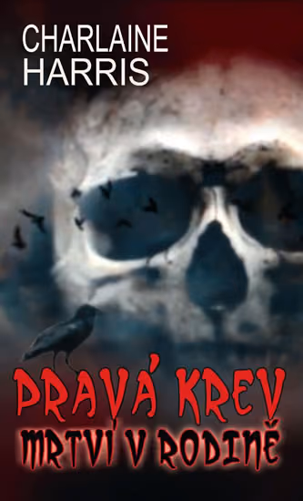 Pravá krev 10: Mrtví v rodině