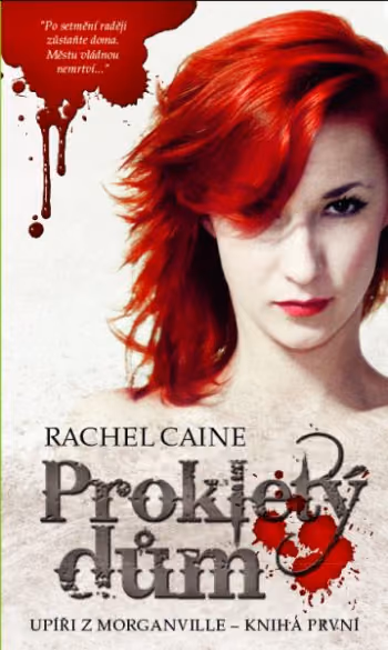 Upíři z Morganville 1 - Prokletý dům