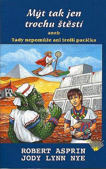 Mýt tak jen trochu štěstí
