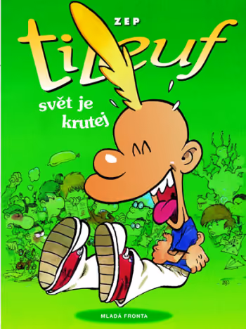 Titeuf - svět je krutej