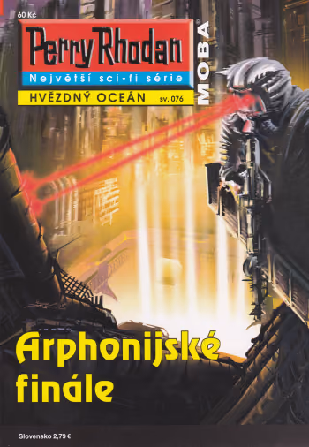 Perry Rhodan 076: Arphonijské finále