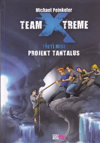Team X-treme: Třetí mise - Projekt Tantalus