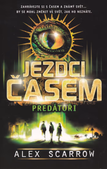 Jezdci časem 2 - Predátoři