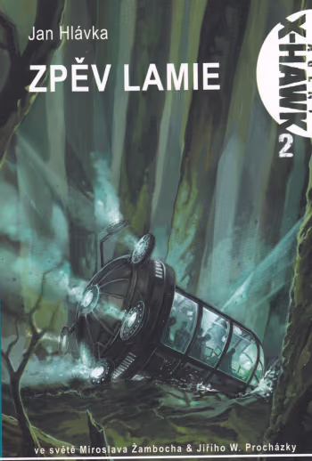 Agent X-Hawk 02: Zpěv lamie