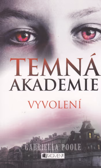 Temná akademie 1 - Vyvolení