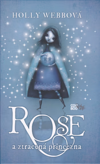 Rose 2 a ztracená princezna