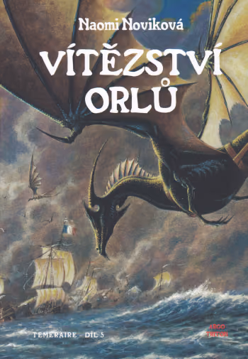 Temeraire 5 - Vítězství orlů