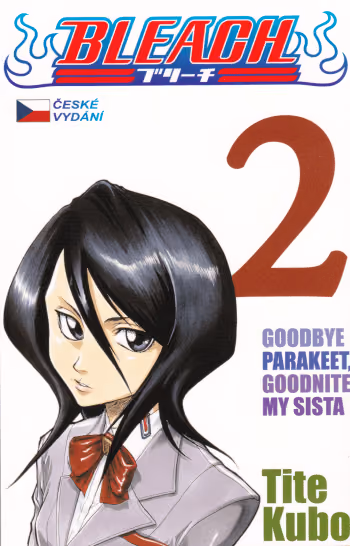 Bleach 02 - Goodbye Parakeet, Goodnite My Sista