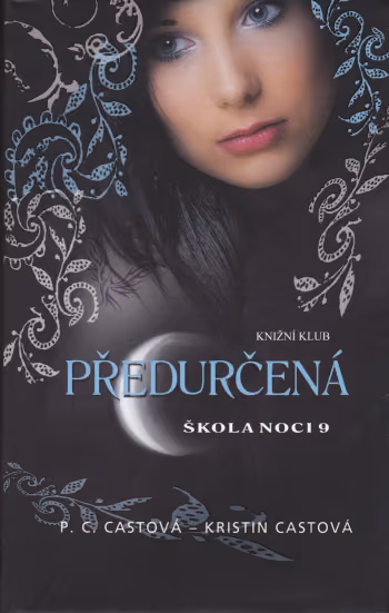 Škola noci 09: Předurčená