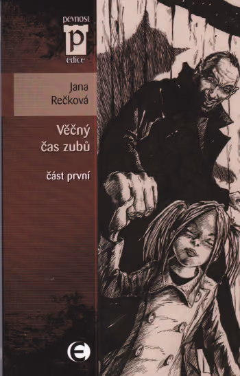 Věčný čas zubů 1