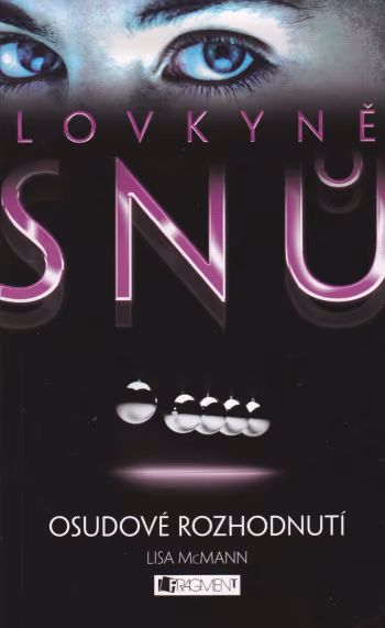 Lovkyně snů 3 - Osudové rozhodnutí