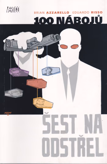 100 nábojů 6 - Šest na odstřel