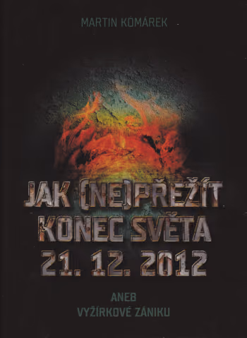 Jak (ne)přežít konec světa