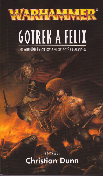 Warhammer: Zabíječ 001 - Gotrek a Felix