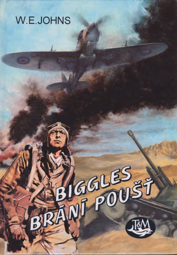 Biggles brání poušť