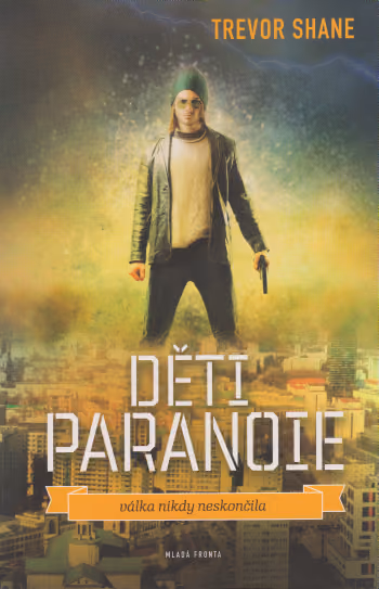 Děti paranoie