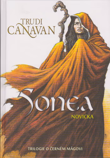 Sonea - Trilogie o Černém mágovi 2 - Novicka