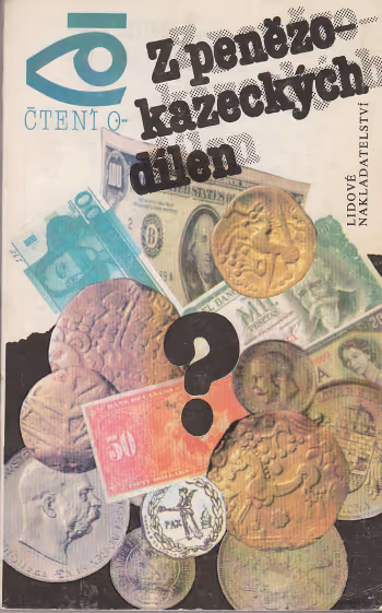 Z penězokazeckých dílen