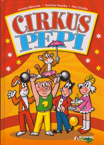 Čtyřlístek: Cirkus Pepi