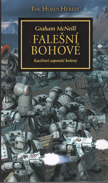 Warhammer 40 000: Horovo kacířství 02 - Falešní Bohové