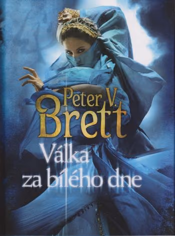Démonská pentalogie 3 - Válka za bílého dne