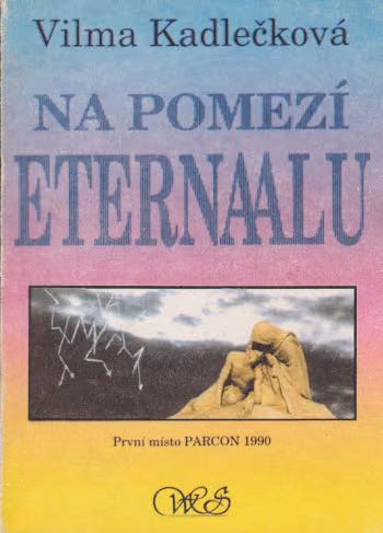 Na pomezí Eternaalu ant.