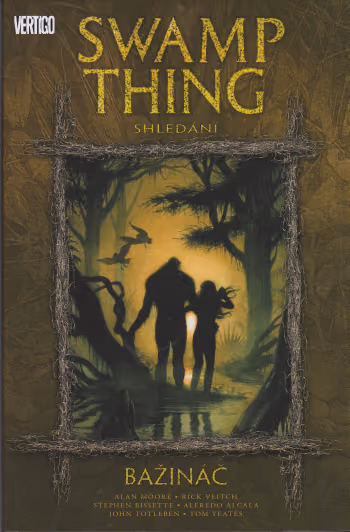 Swamp Thing - Bažináč 6: Shledání