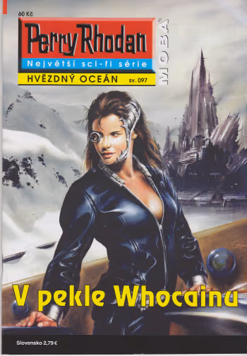 Perry Rhodan 097: V pekle Whocainu
