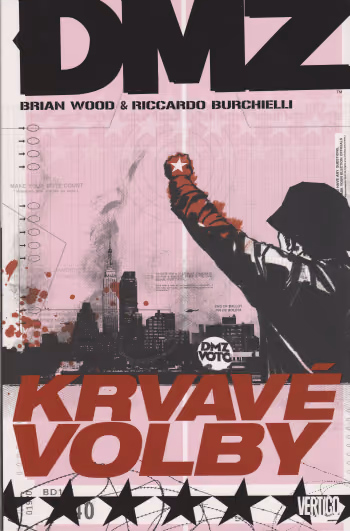 DMZ 6: Krvavé volby