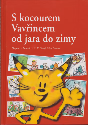 S kocourem Vavřincem od jara do zimy