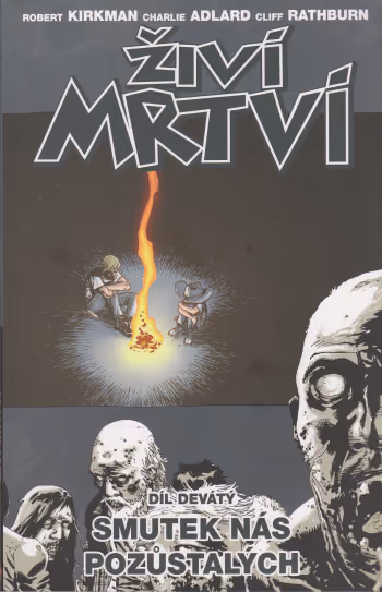 Živí mrtví 09: Smutek nás pozůstalých