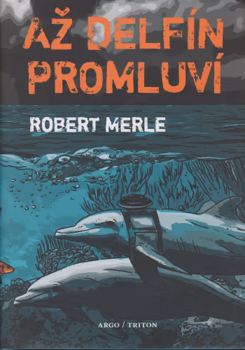 Až delfín promluví