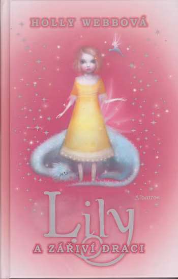 Lily 2 a zářiví draci
