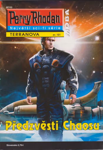 Perry Rhodan 101: Předzvěsti Chaosu