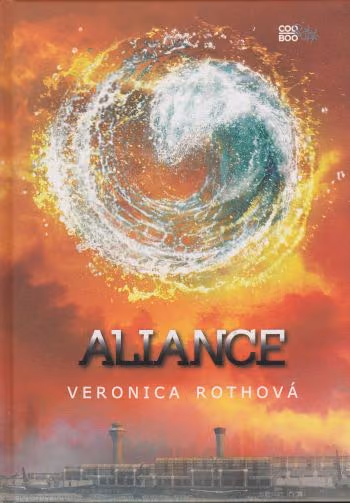 Povstalecká trilogie 3 - Aliance
