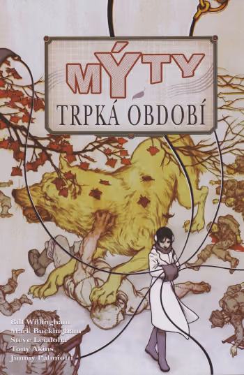Mýty 05: Trpká období