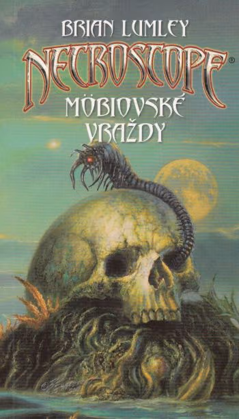 Nekroskop XVI: Necroscope - Mobiovské vraždy
