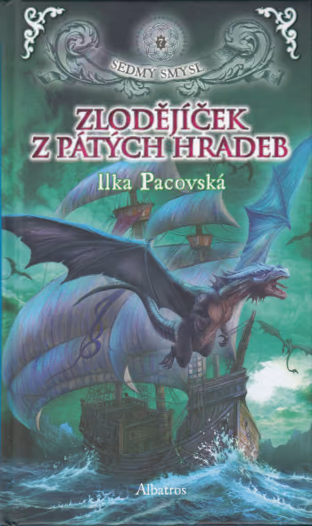 Sedmý smysl 7 - Zlodějíček z pátých hradeb