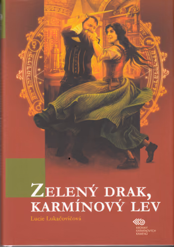 Kroniky Karmínových Kamenů 4 - Zelený drak, karmínový lev