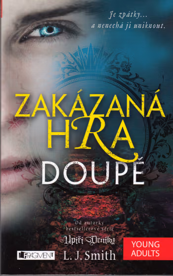 Zakázaná hra 2 - Doupě