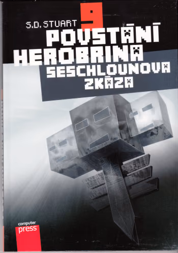Dobrodružstvi Minecraftu/Povstání Herobrina/ 9 - Seschlounova zkáza