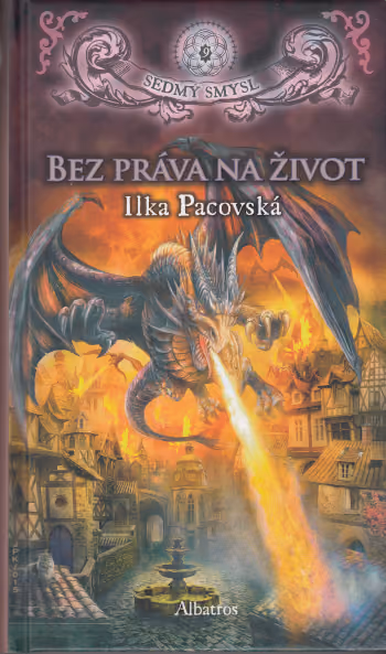 Sedmý smysl 9 - Bez práva na život