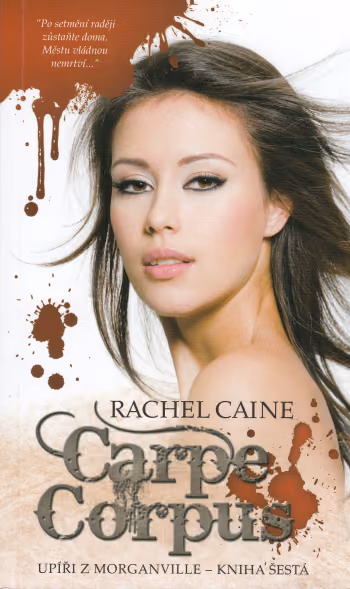 Upíři z Morganville 6 - Carpe Corpus