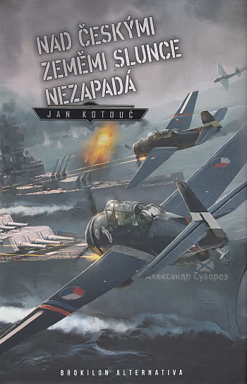 Nad českými zeměmi slunce nezapadá