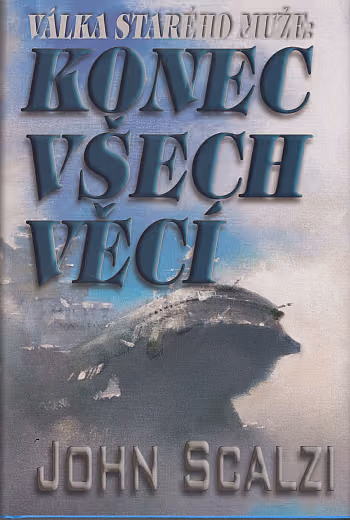 Válka starého muže 6 - Konec všech věcí
