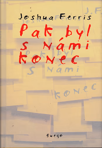 Pak byl s námi konec ant.